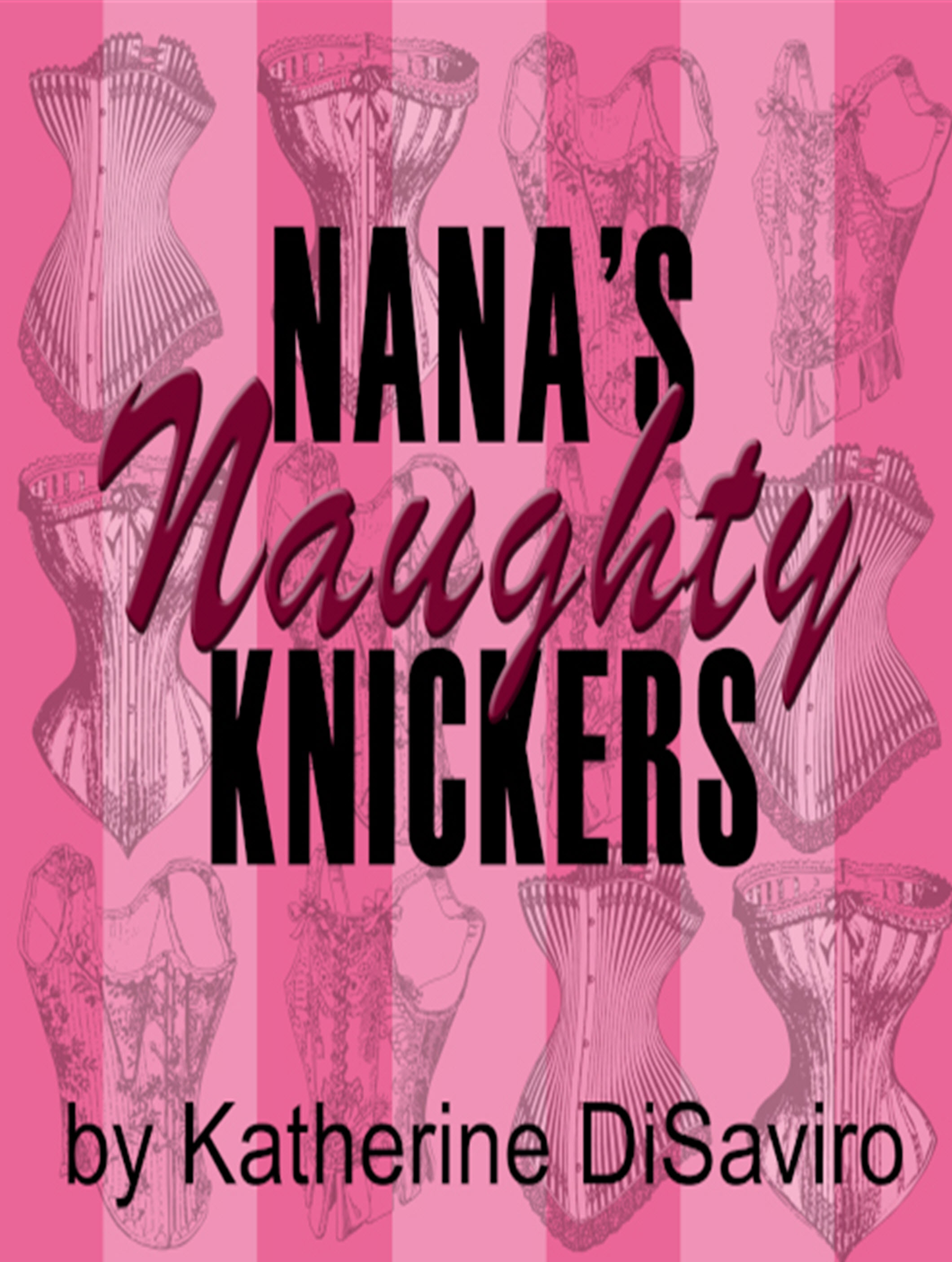 Lyric to show 'Nana's Naughty Knickers' - Harrison Daily