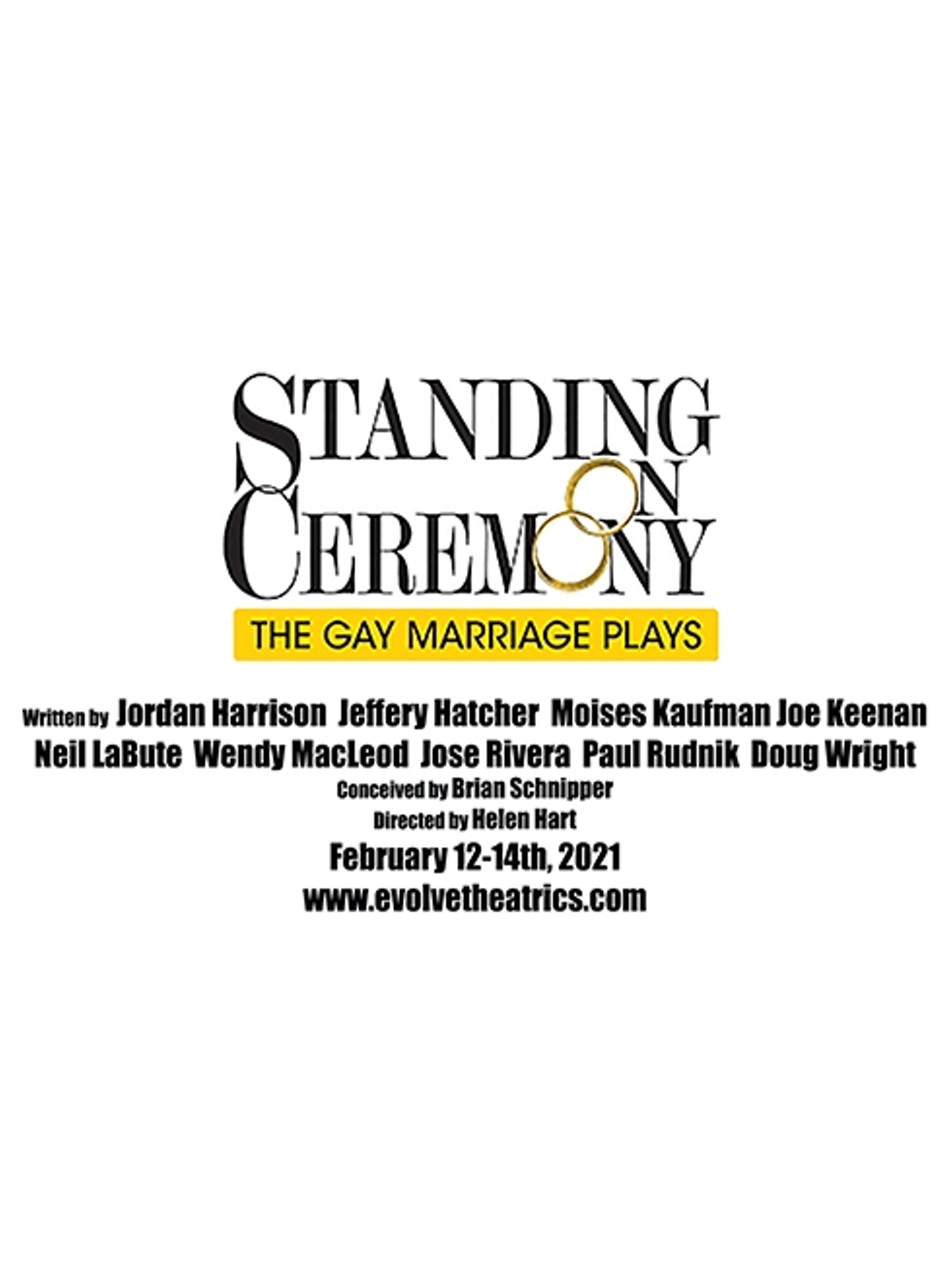 Standing On Ceremony The Gay Marriage Plays At Evolve Theatrics Performances February 12 8216