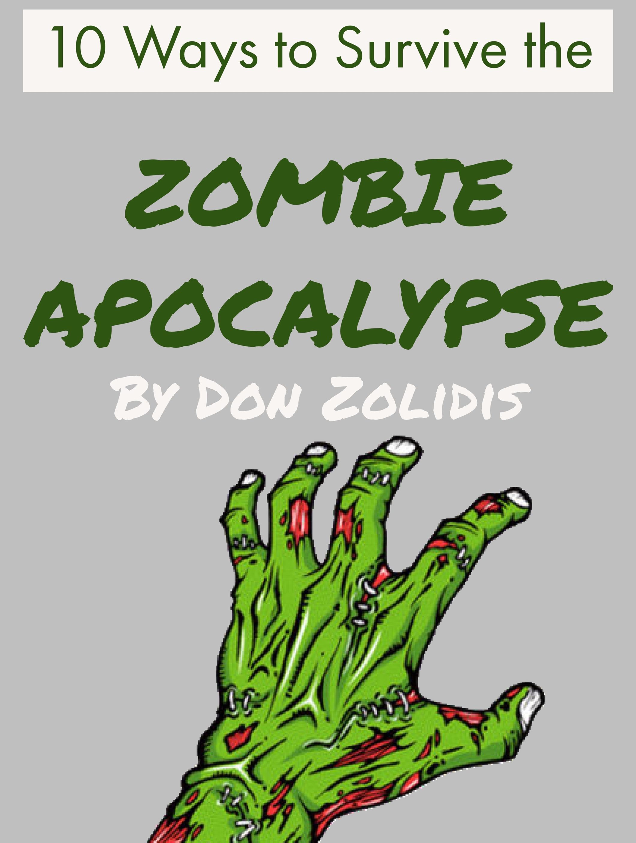 10 Ways to Survive the Zombie Apocalypse at Norwalk High School -  Performances November 14, 2019 to November 16, 2019 - Cover