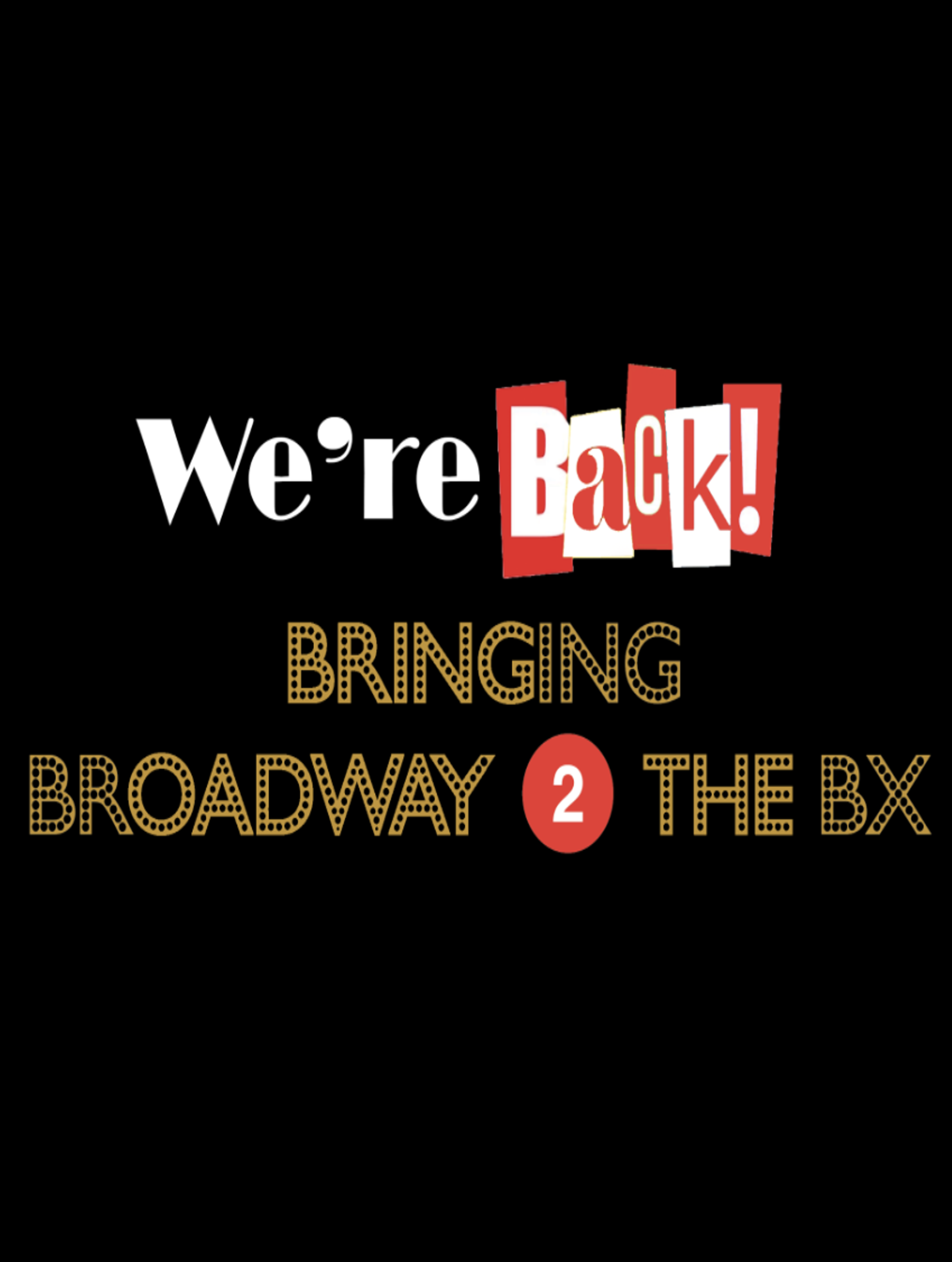 We're Back! Bringing Broadway 2 The BX at St. Francis of Assisi Drama